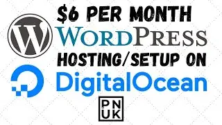 $6 Per Month Wordpress Website With DigitalOcean - Full Installation Beginner Guide