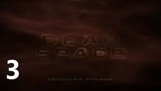 Dead Space 1 - Ep3 - The Morgue