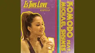 Is This Love (Acapella)