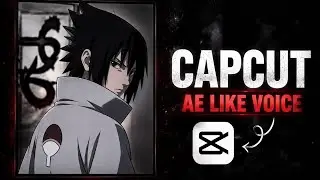 🔥 CAPCUT AE LIKE VOICE EFFECT TUTORIAL | EDIT LIKE A PRO 🔥 