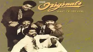 The Originals "Baby I'm For Real"