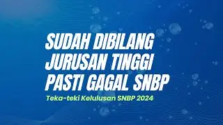 Sudah Dibilang Jurusan Tinggi Pasti Gagal SNBP #SNBP