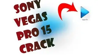 Sony Vegas Pro 15 Crack 2018