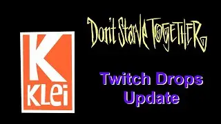 Update to Klei DST Drops on Twitch - Hiatus? But for How long?