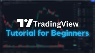TradingView Tutorial for Beginners | Step-by-Step Walkthrough