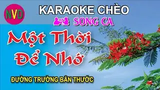 Karaoke chèo song ca MỘT THỜI ĐỂ NHỚ | Điệu Đường Trường Bắn Thước