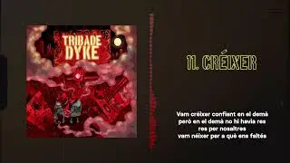 TRIBADE - Créixer prod. Kuria y Mario Patiño (Dyke, 2022)