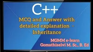 C++  OOPs - Inheritance ...MCQ and Answer with detailed explanation in tamil