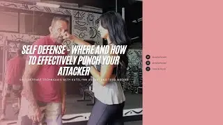 Women's Self Defense - How To Effectively Punch Your Attacker
