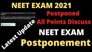 NEET 2021 Postponement big news|NEET Postponed 2021 latest news today |क्या neet 2021 Postponed होगा