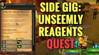 Side Gig Unseemly Reagents Quest (WoW TWW)