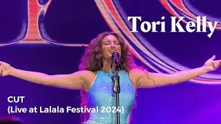 Tori Kelly - CUT (Live at Lalala Festival 2024)
