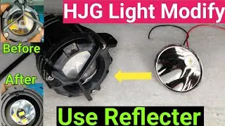 Use Reflector in HJG Light | Modify HJG Light | HJG Lights | HJG Light | Best Fog Lamp For Bike