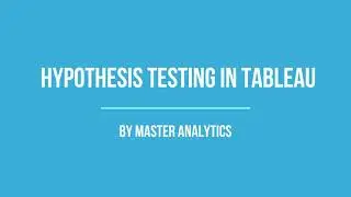 Hypothesis Testing in Tableau