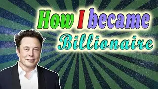 Story of Elon Musk | Richest Person in the world