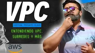 AWS VPC 🔴 De Principiante a Pro: VPC, Internet Gateway, Route Tables, Nat Gateway y màs!