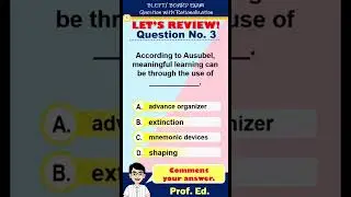 BLEPT / LET / Board Exam Review Questions with Rationalization 1 - Prof Ed 3 