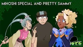 Anime Abandon: The Mihoshi Special & Pretty Sammy