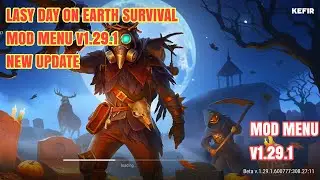 NEW UPDATE : MOD MENU APK 1.29.1: LAST DAY ON EARTH MOD MENU 👌