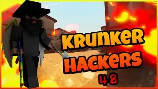 Krunker  Hacker#48