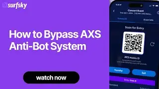 How to Scrape And Automate AXS.com Without Getting Banned
