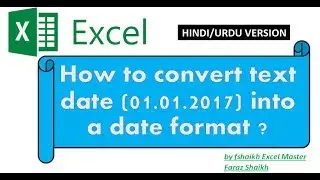 Convert Text Date into a Date Format in EXCEL (Hindi/Urdu Version)
