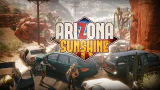 ДОЛГАЯ ДОРОГА ДОМОЙ | ARIZONA SUNSHINE