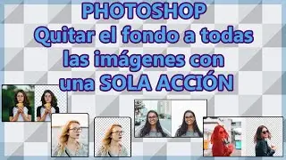 📸 Como EDITAR VARIAS FOTOS a la vez en Photoshop 