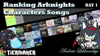 Arknights Characters Songs [Feat. Andrew Lekhnovskyi]