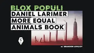 Daniel Larimer - More Equal Animals Book Release / The Cryptowriter Podcast #1