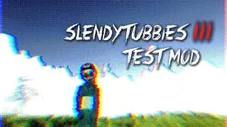 🔴 Haciendo una update de mi mod + un poco de Slendytubbies The Devil Among Us pa el final :V