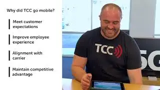 Going Mobile:How TCC used Mobile POS to prepare for the future of telecom