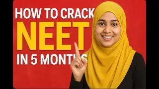 HOW TO CRACK NEET IN 5MONTHS?