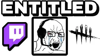 Entitled DBD Streamers Must Be STOPPED!