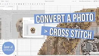 How to Easily Convert a Photo into a Cross Stitch Pattern!