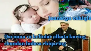Rustamjon_domla qaynona va kelin munasabatlari ayollar eshiting albata