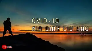 NIA DIAK LIU HAU - OVID 16 #ovid16 #timorleste  #liriklagu #niadiakliuhau