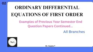 ODE of 1st order#Questionpaper example#22scheme#bmatc101#bmatm101#bmate101#bmats101#Dr.Sujata T