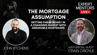 EML 211 - The Mortgage Assumption With Craig O’Boyle