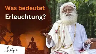 Wie erkennt man, ob jemand erleuchtet ist? Und hat es etwas mit Intelligenz zu tun? | Sadhguru
