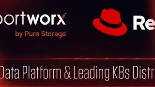 Red Hat + Portworx: Better Together