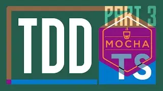 Setup Mocha to be Working with Typescript [TDD Mocha for Typescript]