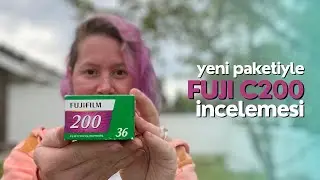 Paketi Değişen Fuji C200'ün İçi de Değişti mi? // Renkli Negatif Film İncelemesi