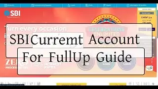 Form Fill Up || SBI Current Account|| State Bank of India || Current Bank Account || CASA Account