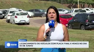 The deadline for licensing license plates ending in 6 expires on the 30th in Mato Grosso.