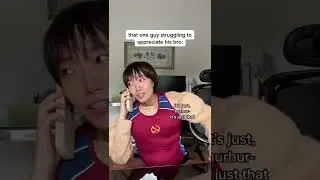that one guy struggling to appreciate his bro...