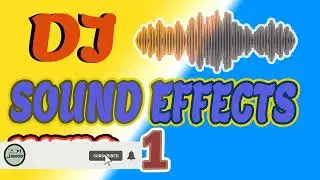 DJ SOUND EFFECT 2023: Dj Intro Sound Effects Part 0ne