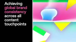 Explainer Video: Achieve Global Brand Consistency with Creative Automation