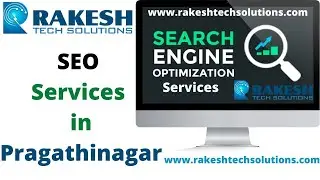SEO Services in Pragathi Nagar  Hyderabad  | Rakesh Tech Solutions | Digital Marketing