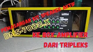 PEMASANGAN KIT SPEAKER AKTIF DMS-7000.X (part II)